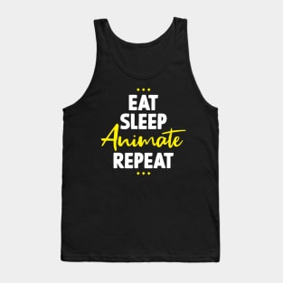 Eat Sleep Animate Repeat Tank Top